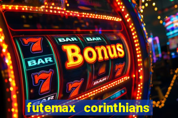 futemax corinthians e flamengo hoje